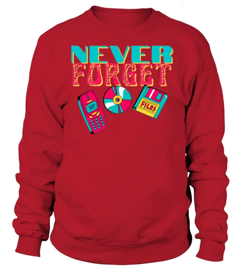 Never Forget Women's Sweatshirt