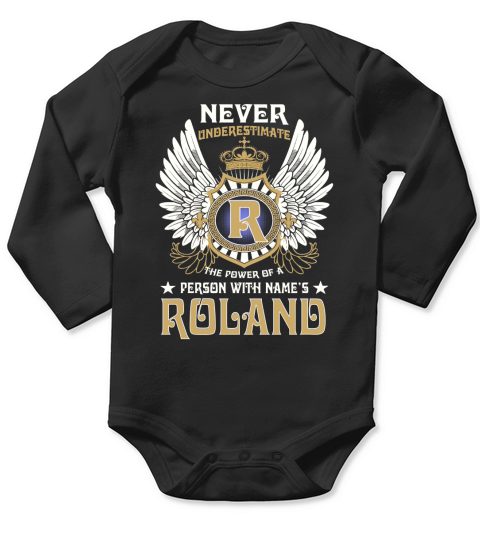 ROLAND NAME,ROLAND BIRTHDAY,ROLAND HOODIE,ROLAND TSHIRT FOR YOU Long Sleeve Baby One-Piece