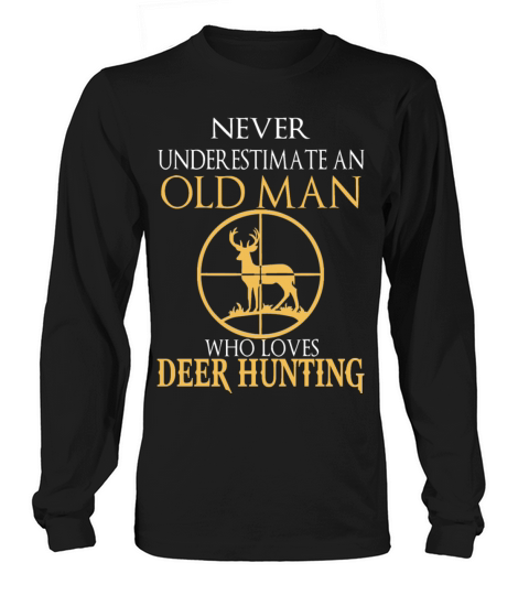 Deer hunt - Old man who loves deer hunting tee Men's Long Sleeve
