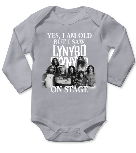Yes I am old but I saw Lynyrd Skynyrd on stage Long Sleeve Baby One-Piece