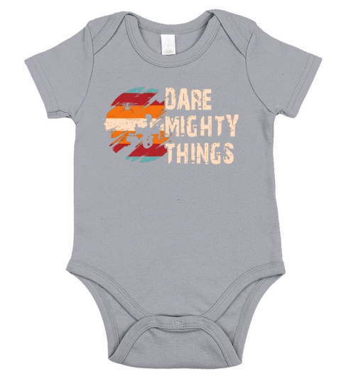 Dare Mighty Things Short Sleeve Baby One-Piece