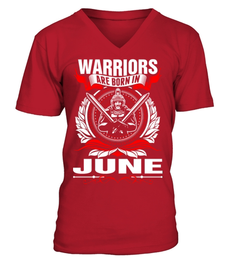 Warriors Are Born In June Tshirt Men's V-Neck T-shirt