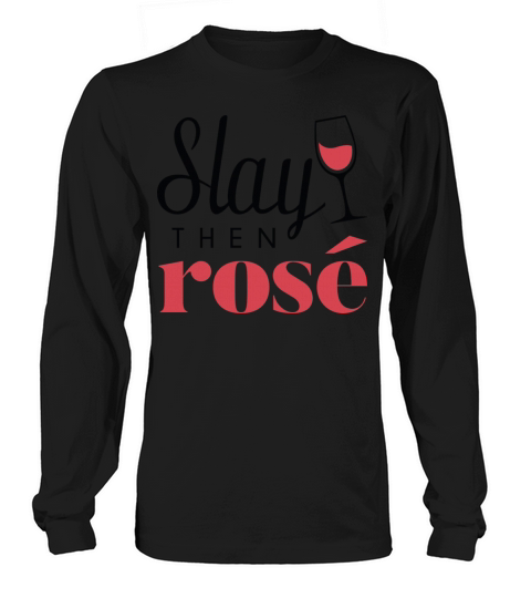 Slay Then Rose Women's Long Sleeve