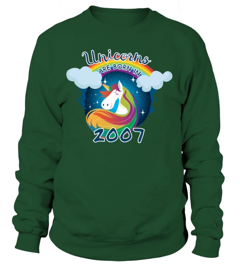 Unicorns are born in 2007 Women's Sweatshirt