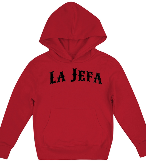 la jefa t shirt the boss women shirt 1 Kids Hoodie
