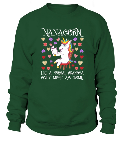 Grandmothers Birthday Nanacorn Grandma Unicorn Nana Sweatshirt Unisex