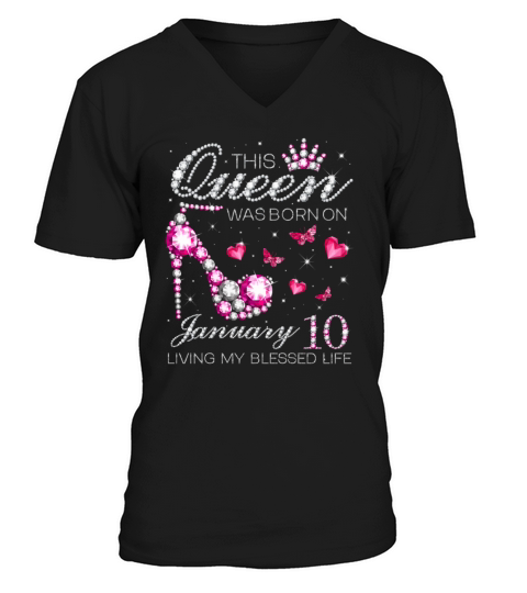 This Queen Was Born On January 10 Living My Blesse Men's V-Neck T-shirt