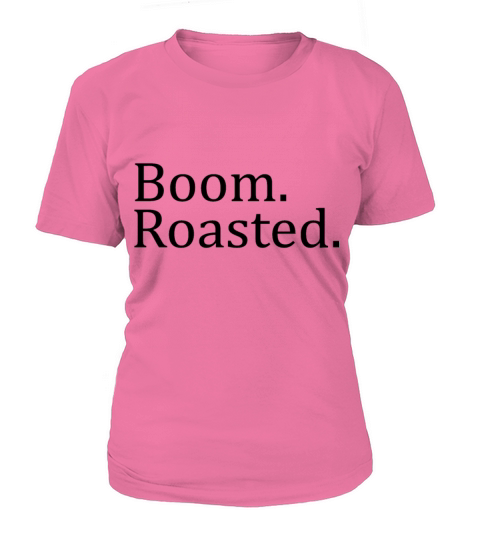 Boom Roasted Women's T-Shirt