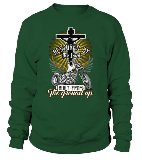 Born Again Restored By The Lord Christian Biker Women's Sweatshirt