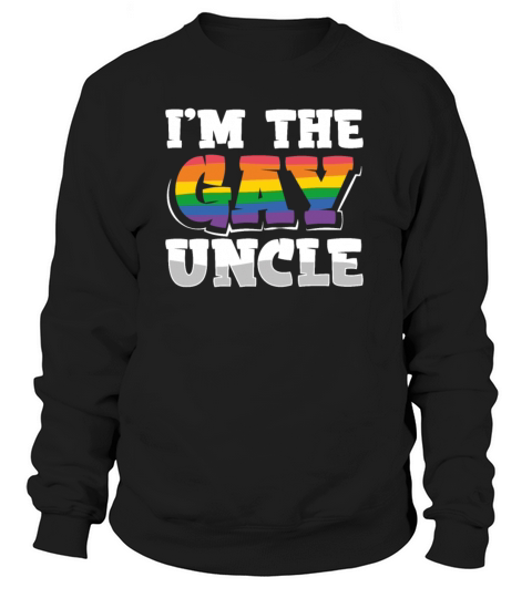 LGBTQ Gift Im the Gay Uncle Rainbow Pride Women's Sweatshirt