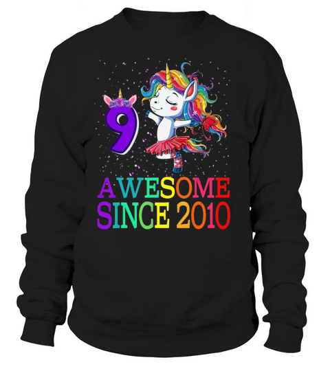 9th Birthday Gift Unicorn Awesome Since 2010 Women's Sweatshirt