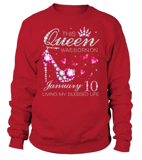 This Queen Was Born On January 10 Living My Blesse Men's Sweatshirt