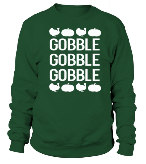 Gobble Gobble Gobble Turk Women's Sweatshirt