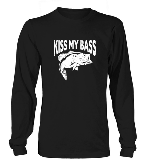 Kiss My Bass, Fishing Women's Long Sleeve