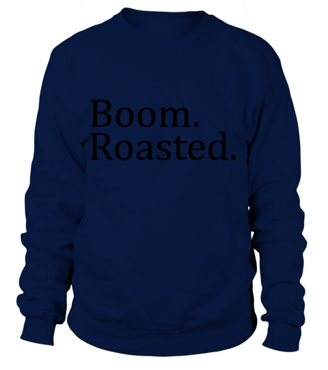 Boom Roasted Women's Sweatshirt