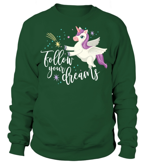 Follow your dreams Unicorn Sweatshirt Unisex