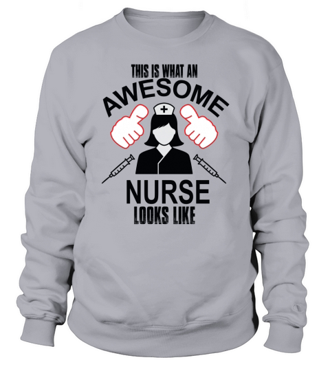 This is what an awesome nurse looks like Women's Sweatshirt