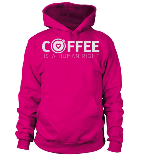 Coffee is a human right Women's Hoodie