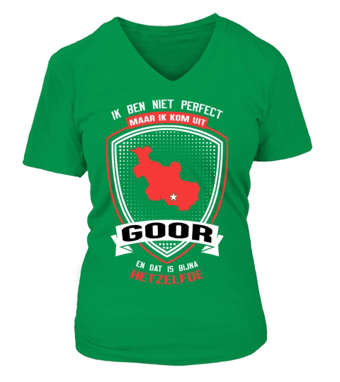 Ik ben niet perfect maar ik kom uit Goor V-neck T-Shirt Woman