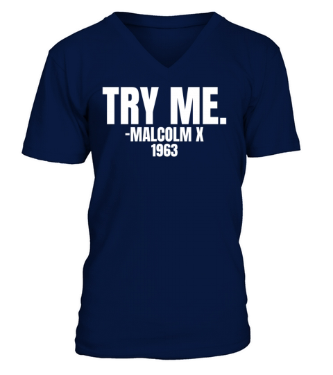 Try Me - Malcom X 1963 Black History Month Pride Men's V-Neck T-shirt