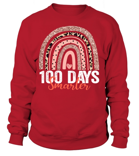 100 Days Smarter Happy 100th Day Of School Rainbow Women's Sweatshirt