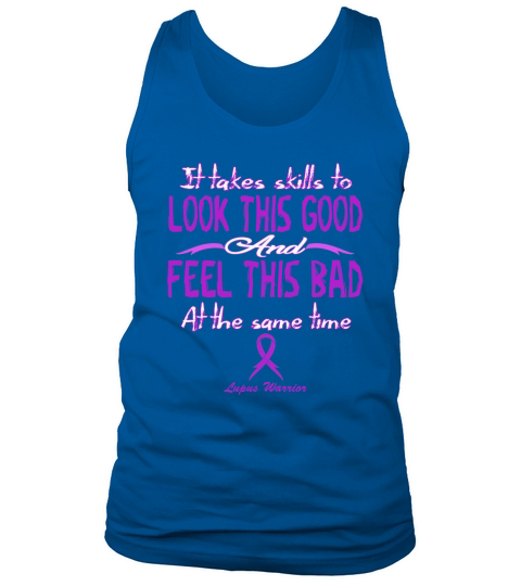 LUPUS Awareness look this good Tank Top Unisex