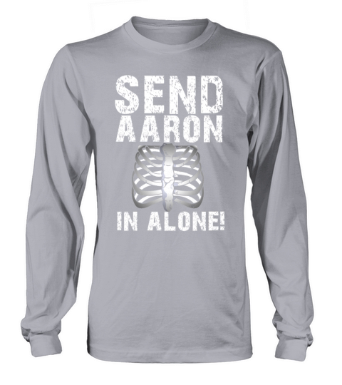 Send Aaron in alone Ghoast Hunting Women's Long Sleeve