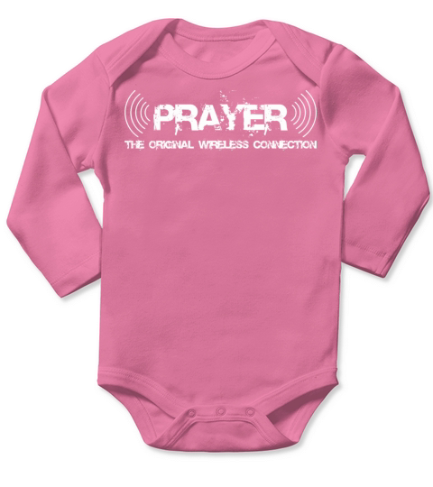 Prayer The Original Wireless Connection Faith God Long Sleeve Baby One-Piece