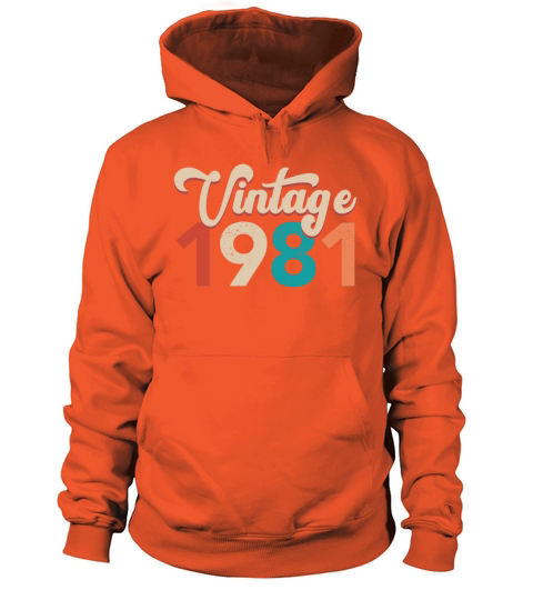 Vintage 1981 T-Shirt - 1981 Birthday Shirt Gift Women's Hoodie