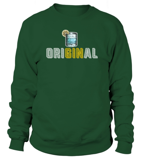 Original Gin Cocktail Liebhaber Geschenk Gin Tonic Sweatshirt Unisex