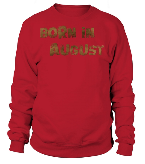 Born in August Women's Sweatshirt