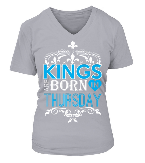 Kings Are Born In Thursday Happy Fathers Day Women's V-Neck T-shirt