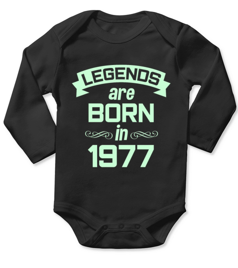 Legends are born in 1977 Long Sleeve Baby One-Piece