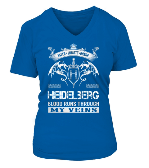HEIDELBERG Blood Runs Through My Veins Name Shirts V-neck T-Shirt Woman