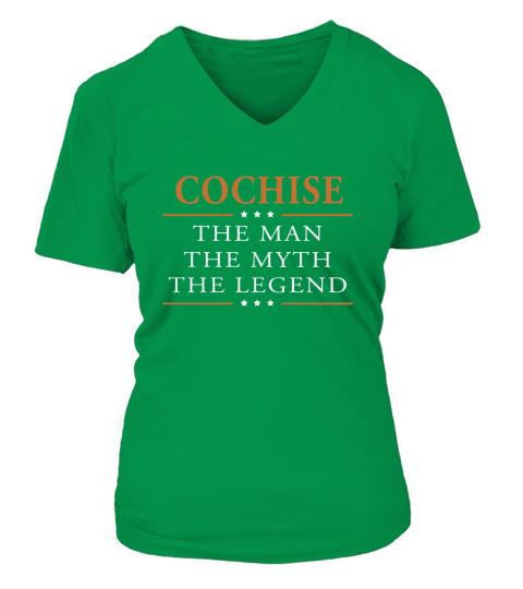 Cochise the man the myth the legend Cochise shirts Cochise the man the myth the legend my name is Cochise Tshirts Cochise T-Shirts Cochise Hoodie for Cochise V-neck T-Shirt Woman