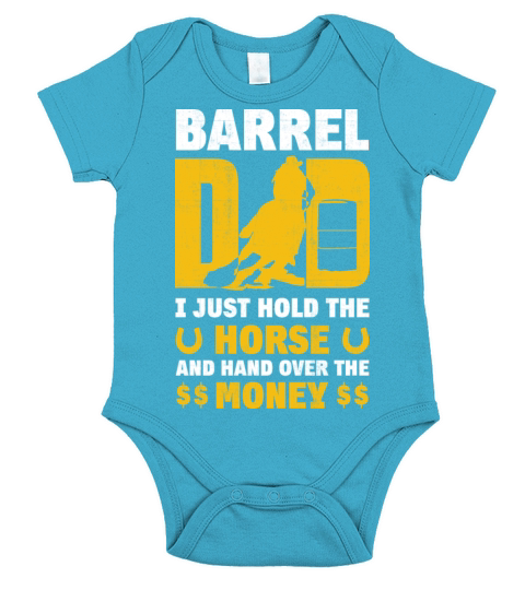 Barrel Dad I Just Hold The Horse Fathers Day Short Sleeve Baby One-Piece