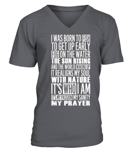 Fisher - I was born to fish to get up early tee Men's V-Neck T-shirt