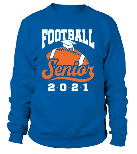 Football Senior 2021 Women's Sweatshirt