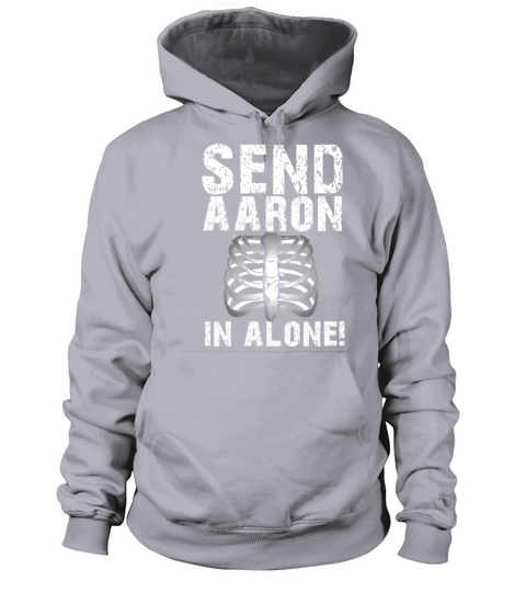 Send Aaron in alone Ghoast Hunting Men's Hoodie