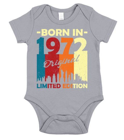 50th Birthday Born in 1972 Limited Edition Short Sleeve Baby One-Piece