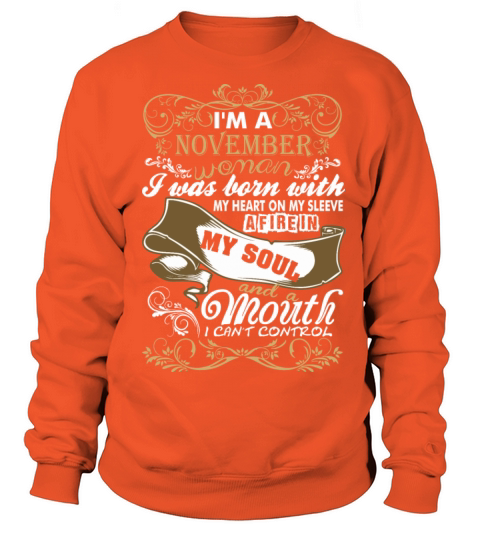 Im A November Woman I Was Born With My Heart Women's Sweatshirt