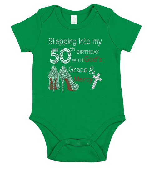 Stepping Into My 50th Birthday With Gods Grace And Mercy Short Sleeve Baby One-Piece
