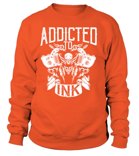 Addicted to Ink - Inked Tattoo Artist - Tattooed Men's Sweatshirt