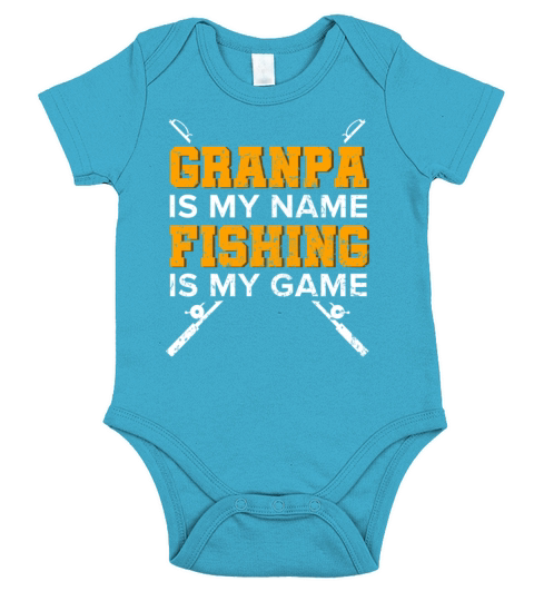 Grandpa is my Name Fishing is my Game Fisherman Short Sleeve Baby One-Piece
