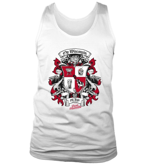 On Wisconsin est 1848 Drink Wisconsinbly Tank Top Unisex