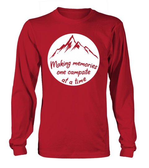 Making Memories One Campsite at a Time Men's Long Sleeve