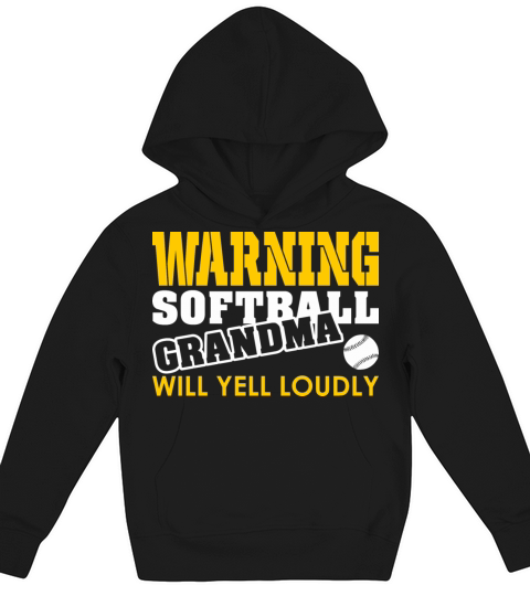 Warning Softball Grandma Will Yell Loudly Kids Hoodie