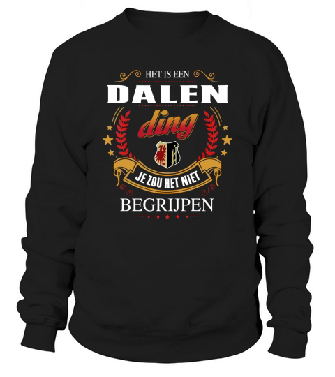 Het is een Dalen ding je zou het niet begrijpen - Coffee Mug (colored) Sweatshirt Unisex