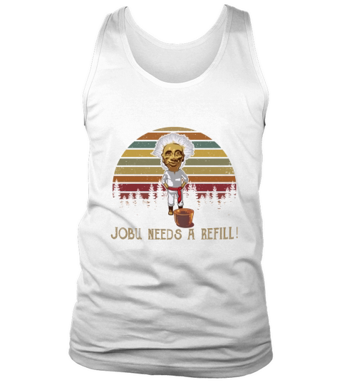 Jobu Needs A Refill Vintage Tank Top Unisex