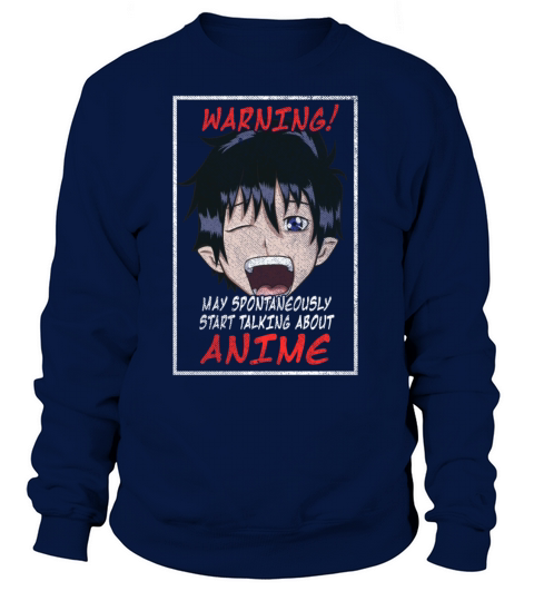 May Spontaneously Start Talking About Anime Women's Sweatshirt